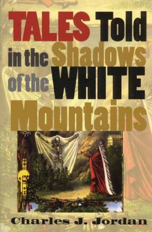 Tales Told in the Shadows of the White Mountains